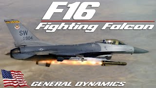 The F16 Fighting Falcon by General Dynamics  American Aircraft [upl. by Oxford]