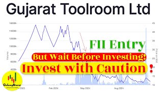 Gujarat Toolroom Ltd  FII Entry Why Investors Should Think Before Following Stock Tips [upl. by Margetts]