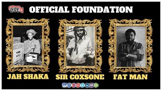 Official Foundation Jah Shaka Sound System vs Fatman Sound System vs Sir Coxsone Sound System LIVE [upl. by Georges]