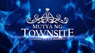 Mutya ng Townsite 2024  Pageant Teaser [upl. by Nilok627]