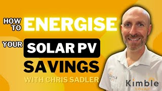 Energise Your Solar PV Savings With Solar Expert Chris Sadler [upl. by Hein]