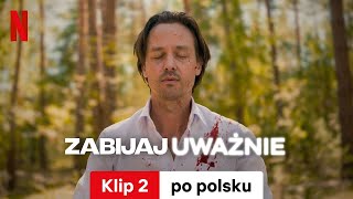 Zabijaj uważnie Sezon 1 Klip 2  Zwiastun po polsku  Netflix [upl. by Rumery443]