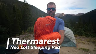 Thermarest Neo Loft Sleeping Pad  The Most Comfortable Backpacking Pad Ever [upl. by Ativet]