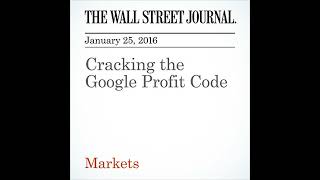 Cracking the Google Profit Code Audiobook by Dan Gallagher [upl. by Lehar780]