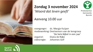 zo 3 november 2024  ds Margje Kuijper  Woord dat leven geeft [upl. by Grace]