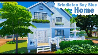 A Very Brindleton Bay Blue Home Sims 4 No Talking [upl. by Gile]