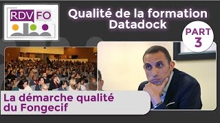 RVFO qualité de la formation  Datadock part 3  la démarche du Fongecif [upl. by Ide]