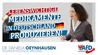 🇩🇪 Lebenswichtige Medikamente in Deutschland produzieren  Dr Daniela Oeynhausen [upl. by Anesuza]