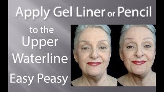 How To Apply Gel Liner or Pencil to the Upper Waterline  Easy Peasy [upl. by Modesty]