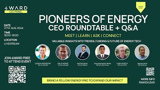 4WARD Pioneers of Energy Tech CEO Roundtable  QampA Discussion Panel [upl. by Bobseine]