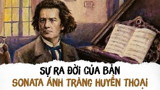 Beethoven và câu chuyện về sự ra đời của bản Sonata Ánh Trăng huyền thoại  Chú Đọc Truyện [upl. by Anayit844]