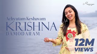 Achyutam Keshavam Krishna Damodaram  Kaun Kehte hain  Maanya Arora feat Dhvani Arora [upl. by Stoughton]