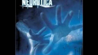 Neurotica  I Feel Down [upl. by Zenda]