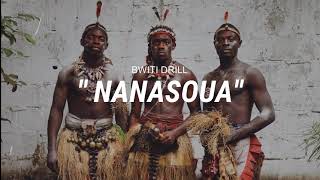 FREE Bwiti Drill Nanasouaquot Type Beat [upl. by Seravaj]