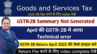 GSTR 2B not generated  Gstr2B error of april 2022  GSTR 2B error solved for filing GSTR3B gstr2b [upl. by Paley]