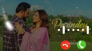 Parindey B Praak Gippy Grewal Latest Punjabi Song 2024 Ringtone ringtone punjabisong viral sad [upl. by Einahets]