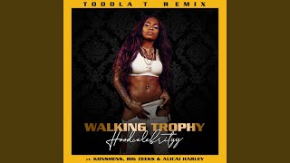 Walking Trophy Toddla T Remix [upl. by Nodnol]