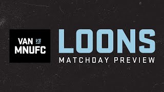 Loons Matchday Preview A Poorly Timed Pause [upl. by Imelda]