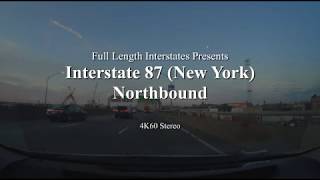 Interstate 87 NY Northbound 4K60 [upl. by Rehoptsirhc]