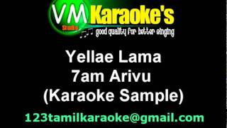 Yellae Lama Karaoke 7am Arivu [upl. by Nosyrb]