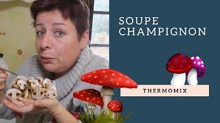 SOUPE de CHAMPIGNON à TOMBER avec THERMOMIX [upl. by Smitty91]