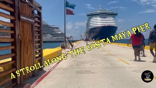 Walking the Costa Maya Pier Heading Back to the Ship [upl. by Fendig]