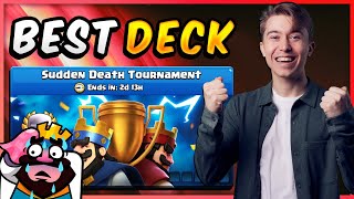 BEST SUDDEN DEATH TOURNAMENT DECK 🏆 — Clash Royale [upl. by Madelaine]