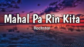 Mahal Pa Rin Kita  Rockstar  Lyrics [upl. by Anwahsiek]