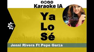 Jenni Rivera  Ya Lo Sé  Karaoke [upl. by Ahsito159]