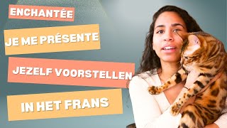 Leer Frans met Laura  Je me présente  Se présenter  Jezelf voorstellen in het Frans [upl. by Territus]