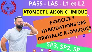 ATOME ET LIAISON CHIMIQUE  812  EXERCICE 1  HYBRIDATIONS DES ORBITALES ATOMIQUES SP3 SP2 SP [upl. by Nomaj]