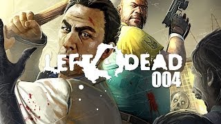 LEFT 4 DEAD 2 ► Ach hier schon wieder  Lets Play Left 4 Dead 2 mit Dennis HD  Folge 004 [upl. by Takeo]