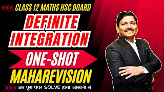 DEFINITE INTEGRATION ONE SHOT MAHAREVISION  HSC BOARD EXAM 2024 MAHARASHTRA  hsc2024  Dinesh Sir [upl. by Dnomyar]