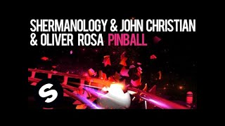 Shermanology amp John Christian amp Oliver Rosa  Pinball Original Mix [upl. by Ynetsed81]