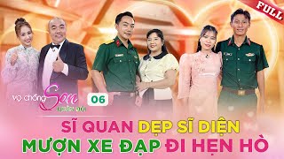 Vợ Chồng Son Quân Đội 6  Chàng sĩ quan SĨ DIỆN mượn xe đi hẹn hò và cái kết [upl. by Morie]