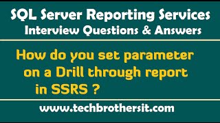 SSRS Interview Questions  How do you set parameter on a Drill through report in SSRS [upl. by Gill]