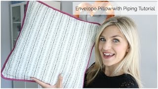 Envelope Pillow with Piping Tutorial [upl. by Gelasius157]