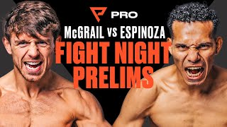 Probellum Liverpool Peter McGrail vs Alex Espinoza  PRELIMS [upl. by Quill]