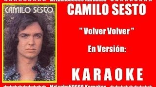 Camilo Sesto  Volver Volver  KARAOKE DEMO Nº 01 [upl. by Xino]