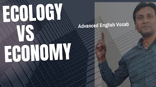 Ecology vs Economy  Economic vs Economical  Commonly Confused Words [upl. by Vihs]