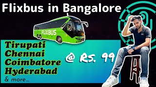 Flixbus rs 99 offer again  Flixbus in Bangalore  Flixbus South India [upl. by Rus654]