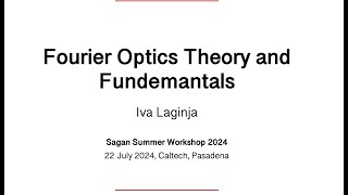 Introduction Fourier Optics Theory and Fundamentals  Iva Laginja LESIA [upl. by Surazal782]