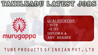 Murugappa Group நிறுவனத்தில் வேலை வாய்ப்புகள் 2022  Qua  10Th12Th ITI Diploma Degree [upl. by Joon396]