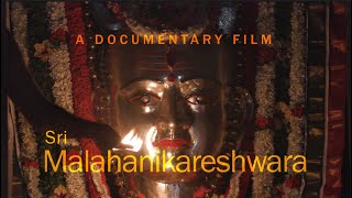 SRI MALAHANIKARESHWARA Where the Journeys of Maharshis amp Jagadguru Sri Adi Shankaracharya Converge [upl. by Kial]