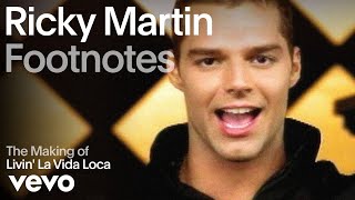 Ricky Martin  Livin La Vida Loca Vevo Footnotes [upl. by Ydnor]