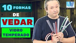 10 Formas de Vedar Portas e Janelas de Vidro Temperado [upl. by Tillo]