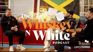 Whiskey n White Ep103 Colm McGuigan Civil service to hanging with Eddie Hearn Canelo amp Ed Sheeran [upl. by Acenahs]