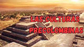 📜🔥Culturas Precolombinas ‐ 🌎✨ [upl. by Nevar]