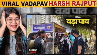 VADAPAV  HARSH RAJPUT REACTION VIDEO  REACTION INDIA [upl. by Ciprian983]