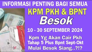 INFORMASI SANGAT PENTING KPM PKH BPNT MULAI BESOK SELASA TERKAIT INFO BANSOS SEPTOKT [upl. by Etnomaj]